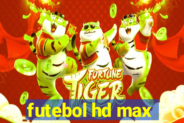 futebol hd max